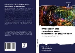 Introducción a las computadoras con fundamentos de programación