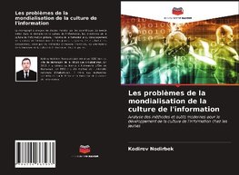 Les problèmes de la mondialisation de la culture de l'information