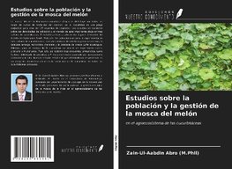 Estudios sobre la población y la gestión de la mosca del melón