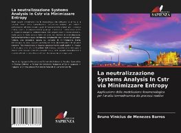 La neutralizzazione Systems Analysis In Cstr via Minimizzare Entropy