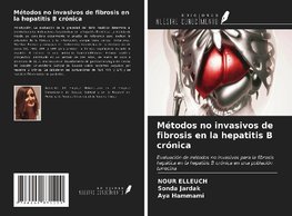 Métodos no invasivos de fibrosis en la hepatitis B crónica