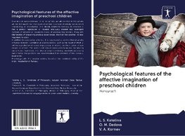 Psychological features of the affective imagination of preschool children