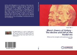 Marx's theory of history - The decline and fall of the feudal era