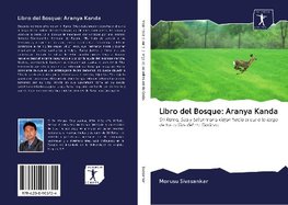 Libro del Bosque: Aranya Kanda