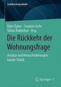 Die Rückkehr der Wohnungsfrage