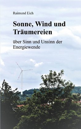 Sonne, Wind und Träumereien