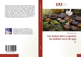 Les herbes dans la gestion du diabète sucré de type 2