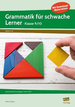 Grammatik für schwache Lerner - Klasse 9/10