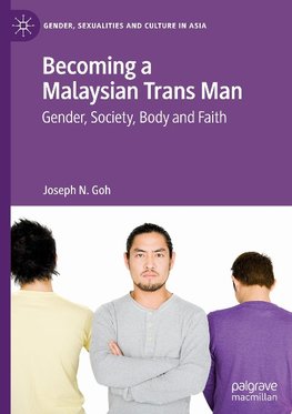 Becoming a Malaysian Trans Man