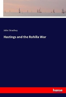 Hastings and the Rohilla War