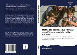 Méthodes centrées sur l'enfant dans l'éducation de la petite enfance