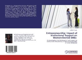 Entrepreneurship: Impact of Institutional Support on Women-Owned SMEs