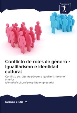 Conflicto de roles de género - Igualitarismo e identidad cultural