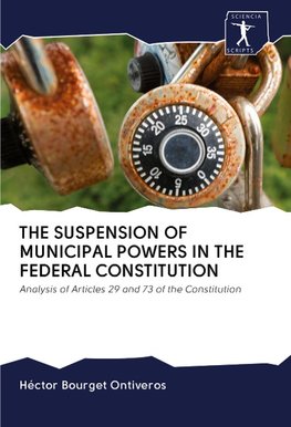 THE SUSPENSION OF MUNICIPAL POWERS IN THE FEDERAL CONSTITUTION