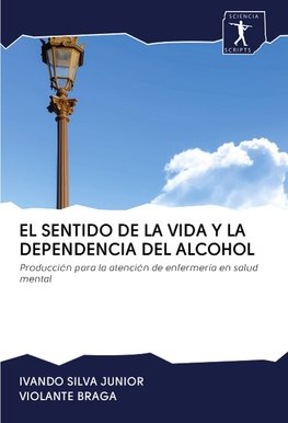 EL SENTIDO DE LA VIDA Y LA DEPENDENCIA DEL ALCOHOL