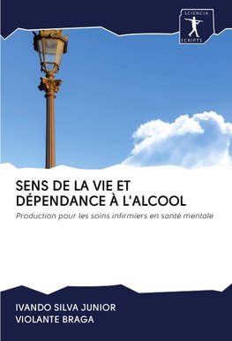 SENS DE LA VIE ET DÉPENDANCE À L'ALCOOL