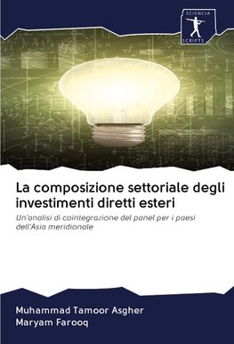 La composizione settoriale degli investimenti diretti esteri