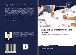 Linguistic Characteristics of the Header