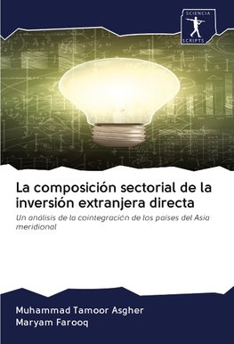 La composición sectorial de la inversión extranjera directa