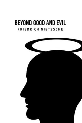 Beyond Good and Evil