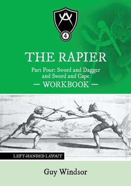 The Rapier Part Four Sword and Dagger and Sword and Cape Workbook