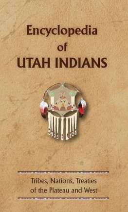 Encyclopedia of Utah Indians