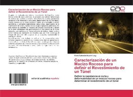 Caracterización de un Macizo Rocoso para definir el Revestimiento de un Túnel