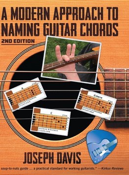 A Modern Approach to Naming Guitar Chords