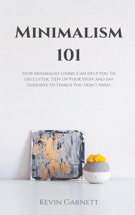 Minimalism 101