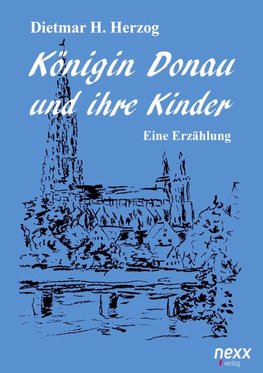 Königin Donau und ihre Kinder (Hardcover)