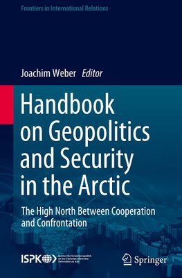 Handbook on Geopolitics and Security in the Arctic