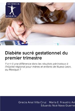 Diabète sucré gestationnel du premier trimestre