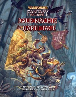 Warhammer Fantasy-Rollenspiel Raue Nächte & Harte Tage