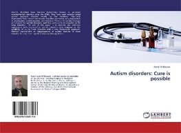 Autism disorders: Cure is possible