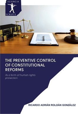 The preventive control of constitutional reforms