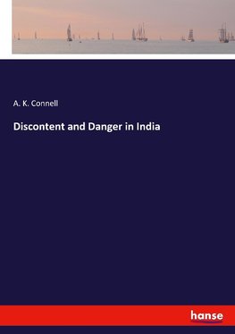 Discontent and Danger in India