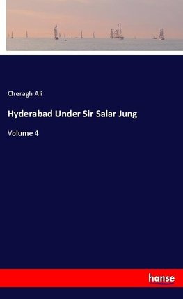 Hyderabad Under Sir Salar Jung