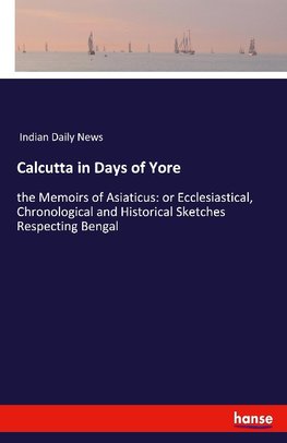 Calcutta in Days of Yore