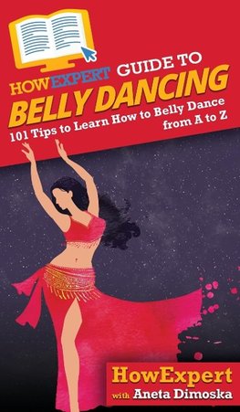 HowExpert Guide to Belly Dancing