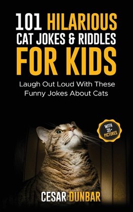 101 Hilarious Cat Jokes & Riddles For Kids