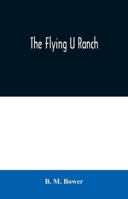 The Flying U Ranch