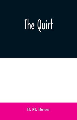 The Quirt