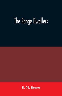 The Range Dwellers