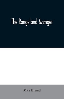 The Rangeland Avenger