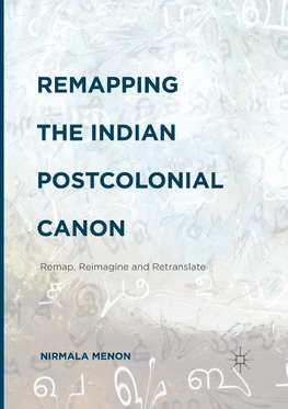 Remapping the Indian Postcolonial Canon