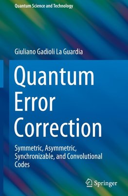 Quantum Error Correction