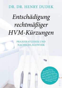 Entschädigung rechtmäßiger HVM-Kürzungen