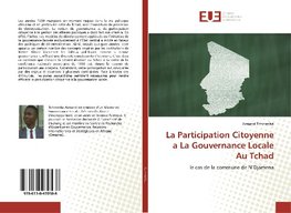 La Participation Citoyenne a La Gouvernance Locale Au Tchad