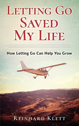 Letting Go Saved My Life