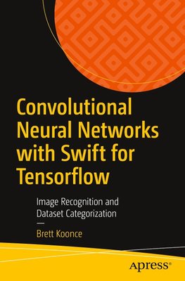 Convolutional Neural Networks with Swift for Tensorflow